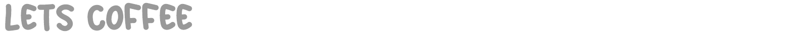 Lets Coffee font preview